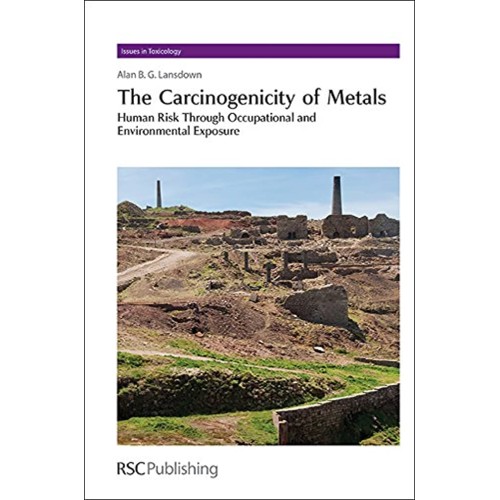 The Carcinogenicity Of Metals Human Risk Thro...