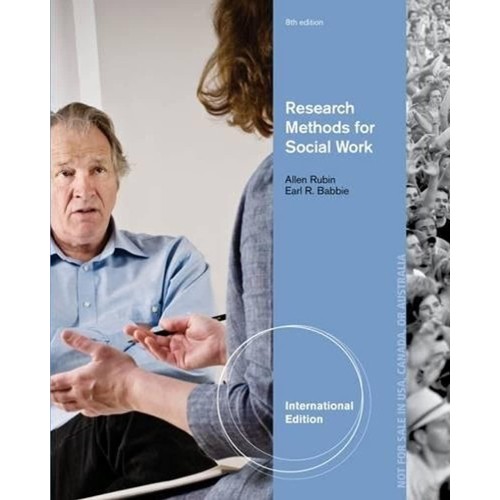 Research Methods For Social Work 8Ed (Ie) (Pb...