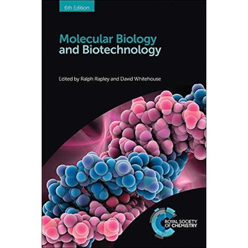 Molecular Biology And Biotechnology 6Ed (Hb 2...