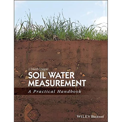 Soil Water Measurement A Practical Handbook (...