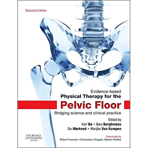 Evidence Based Physical Therapy For The Pelvi...