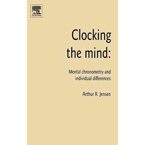 Clocking The Mind: Mental Chronometry And Ind...