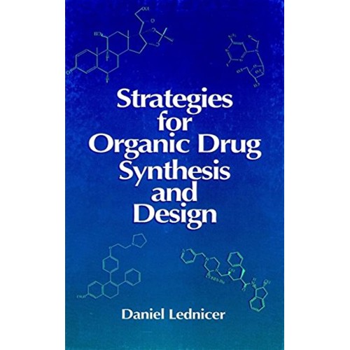 Strategies For Organic Drug Synthesis & Desig...