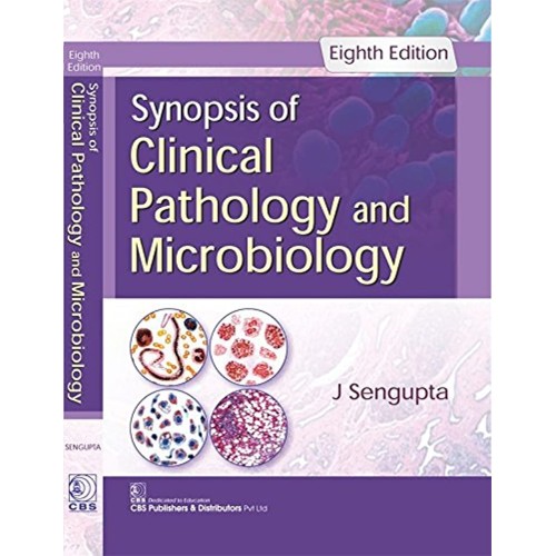 Synopsis Of Clinical Pathology And Microbiolo...