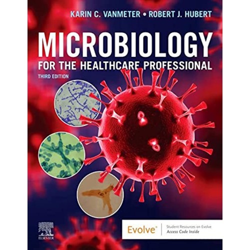 Microbiology For The Healthcare Professional ...