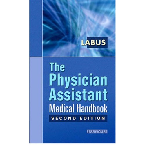 The Physician Assistant Medical Handbook, 2E 