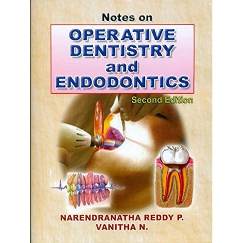 Notes On Operative Dentistry And Endodontics ...