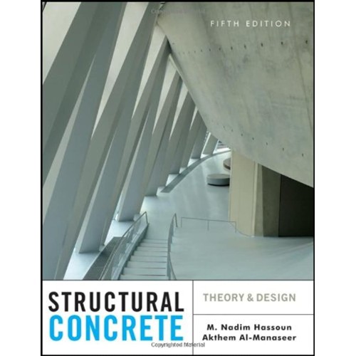 Structural Concrete 5Ed: Theory & Design (Hb)...