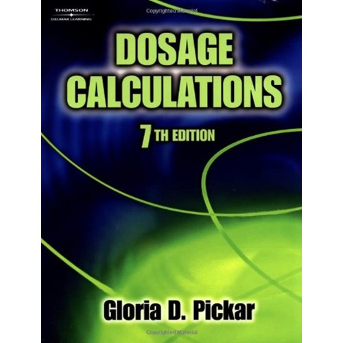 Dosage Calculations ; 7 /E 