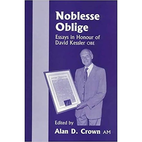 Noblesse Oblige Essays In Honour Of David Kes...