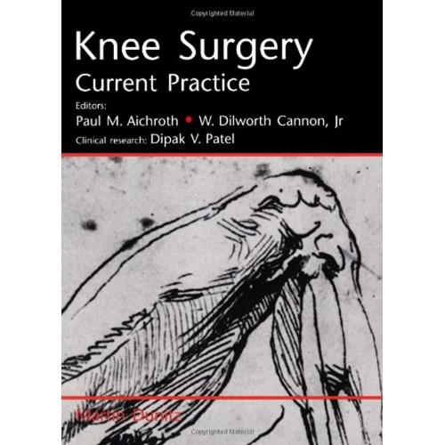 Knee Surgery: Current Practice 