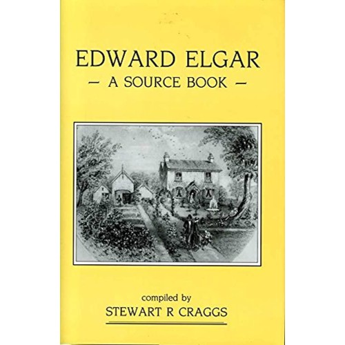 Edward Elgar: A Source Book 