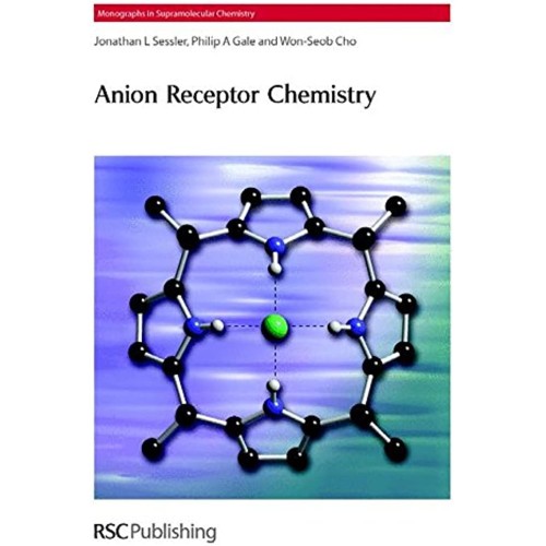 Anion Receptor Chemistry (Hb 2006)