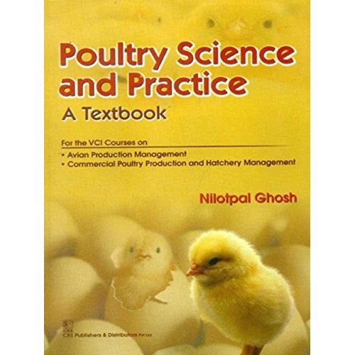 Poultry Science And Practice: A Textbook (Pb ...