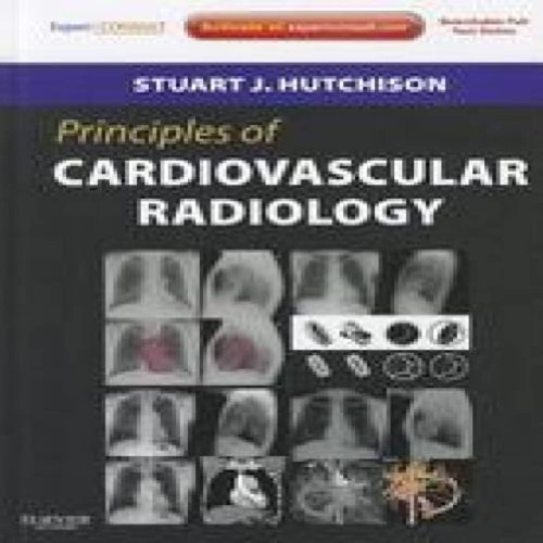 Principles Of Cardiovascular Radiology (Hb) 