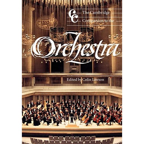 The Cambridge Companion To The Orchestra 