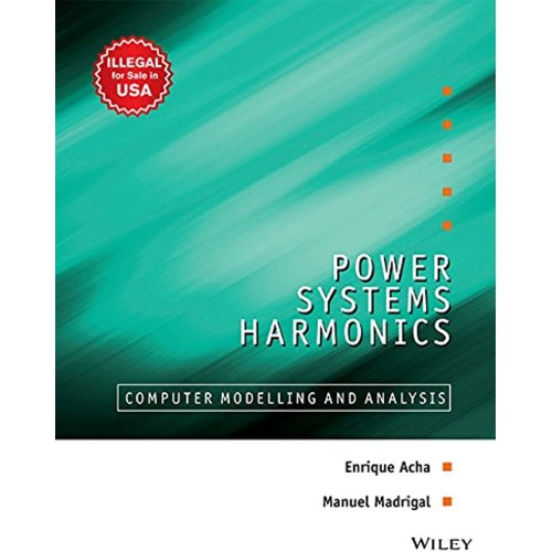 Power Systems Harmonics Computer Modelling An...