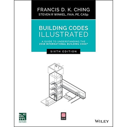Building Codes Illustrated A Guide To Underst...