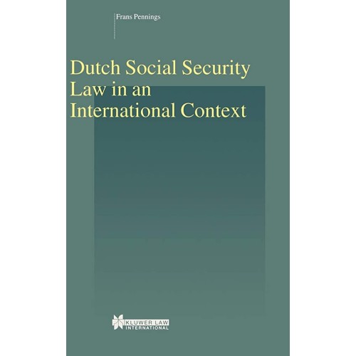 Dutch Social Security Law In An International...