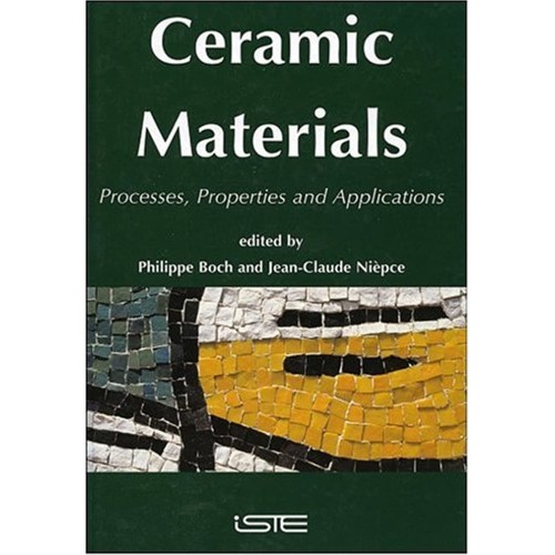 Ceramic Materials Processes Properties And Ap...