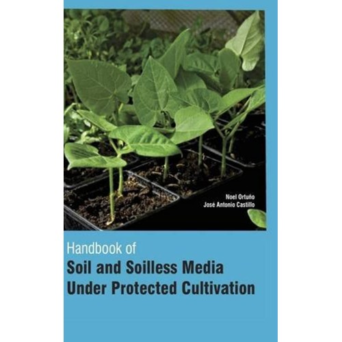 Handbook Of Soil And Soilless Media Under Pro...