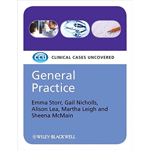 General Practice- Clinical Cases Uncovered (C...