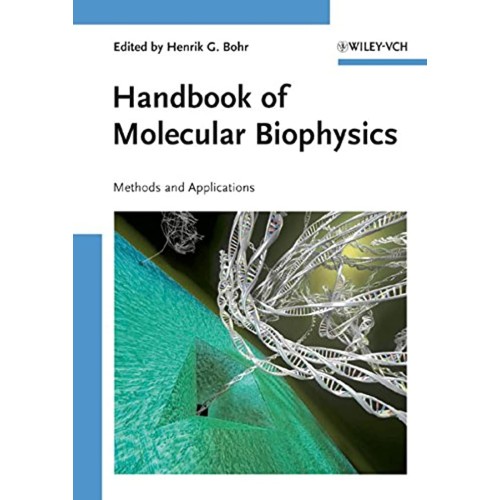 Handbook Of Molecular Biophysics 