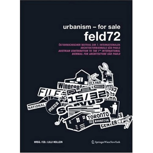 Urbanism – For Sale. Feld72 