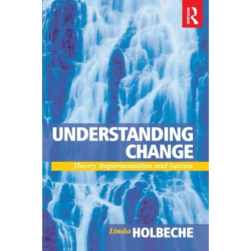 Understanding Change :Theory, Implementation ...