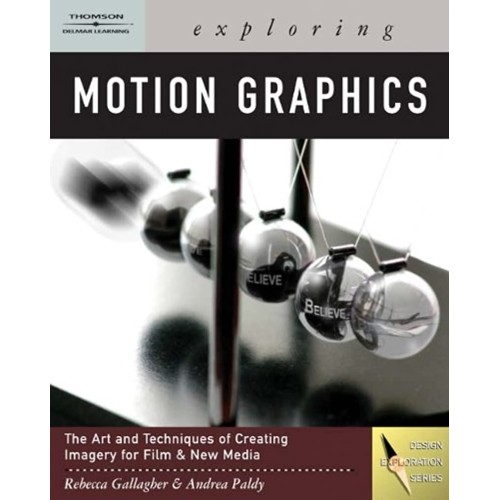 Exploring Motion Graphics 