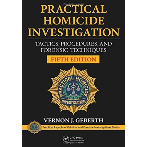 Practical Homicide Investigation Tactics Proc...