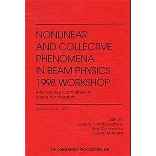 Nonlinear And Collective Phenomena In Beam Ph...