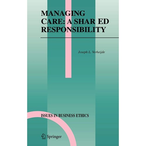 Managing Care: A Shared Responsibility (Hb) 