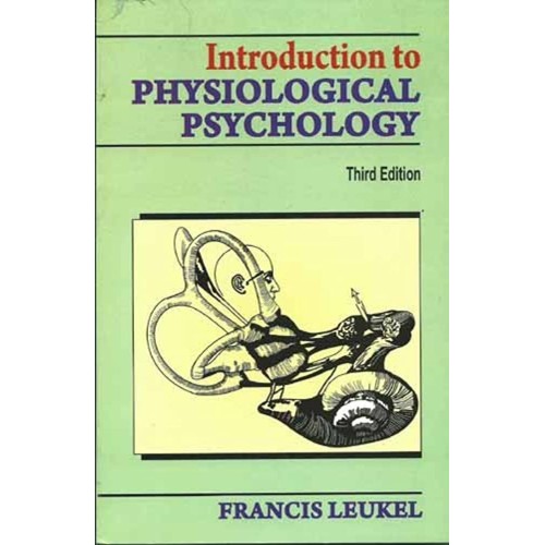 Introduction To Physiological Psychology 3Ed ...