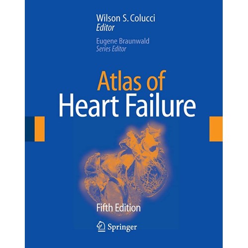 Atlas Of Heart Failure, 5/E 