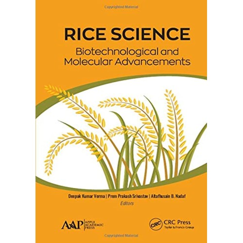 Rice Science Biotechnological And Molecular A...