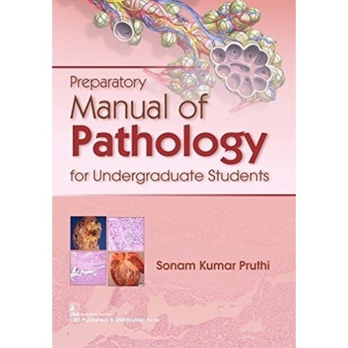 Preparatory Manual Of Pathology For Undergrad...