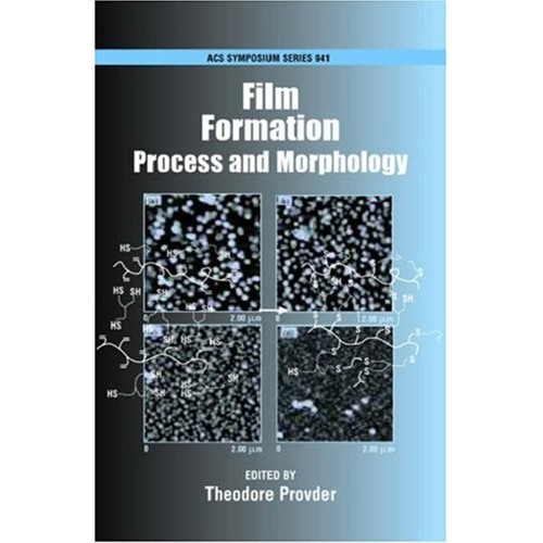 Film Formation Process And Morphology Acs Sym...