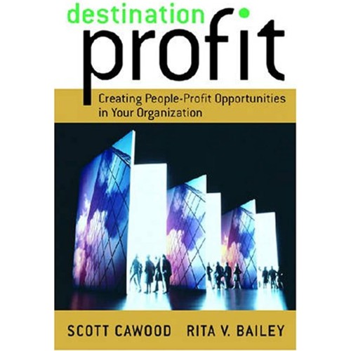 Destination Profit Creating People-Profit Opp...