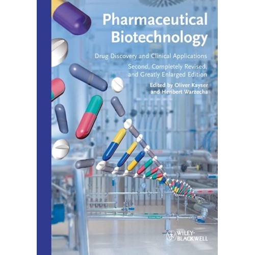 Pharmaceutical Biotechnology 2E: Drug Discove...