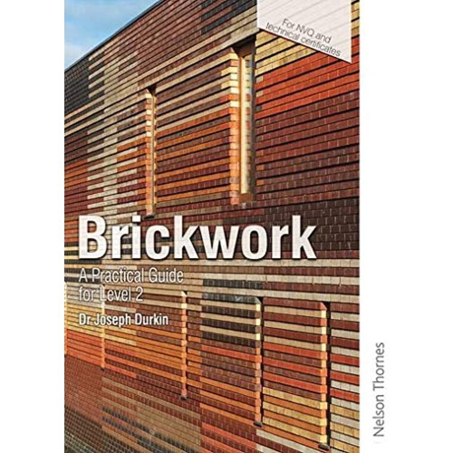 Brickwork A Practical Guide For Level 2 