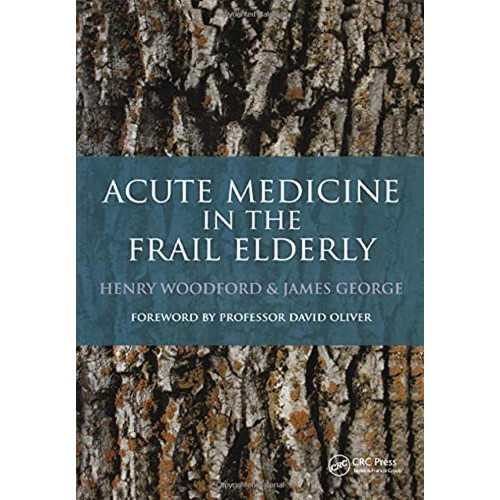 Acute Medicine In The Frail Elderly (Pb 2013)...