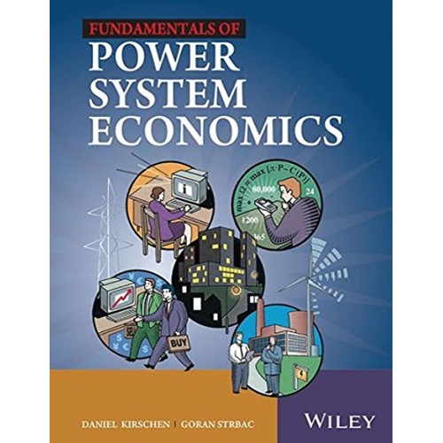 Fundamentals Of Power Systems Economics (Pb 2...