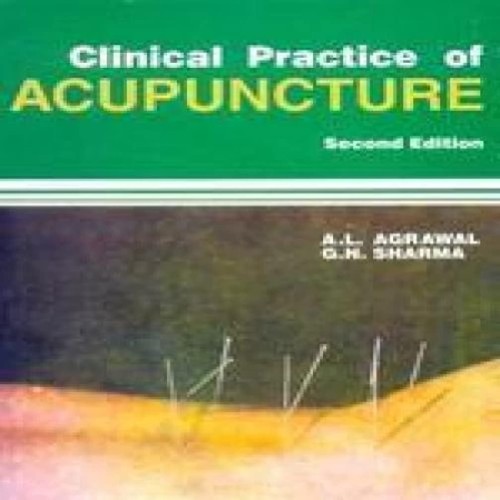 Clinical Practice Of Acupuncture 2Ed (Hb 2022...