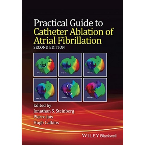 Practical Guide To Catheter Ablation Of Atria...