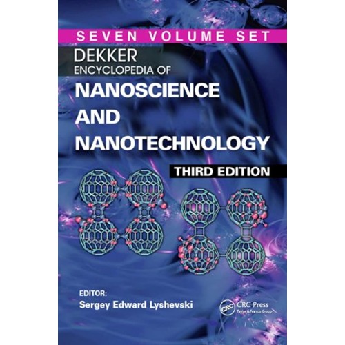 Dekker Encyclopedia Of Nanoscience And Nanote...