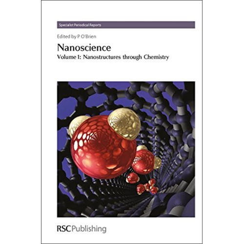 Nanoscience Volume 1 Nanostructures Through C...