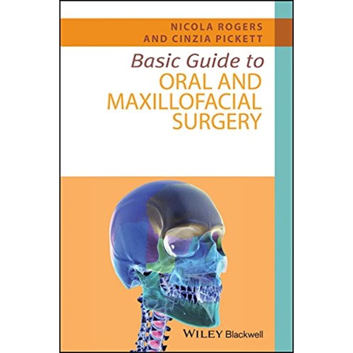 Basic Guide To Oral And Maxillofacial Surgery...