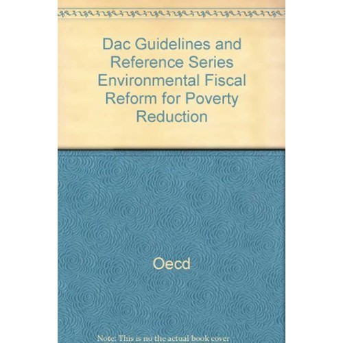 Environmental Fiscal Reform For Poverty Reduc...