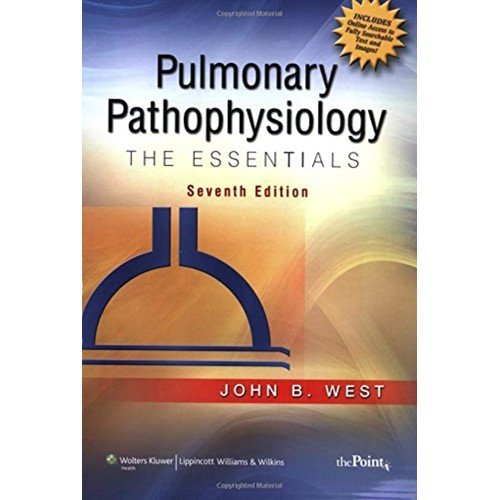 Pulmonary Pathophysiology The Essentials 7E (...